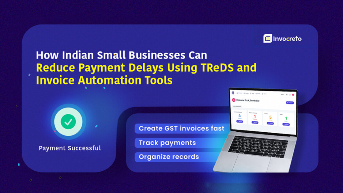 TReDS and Invoice Billing Software for Faster MSME Payments