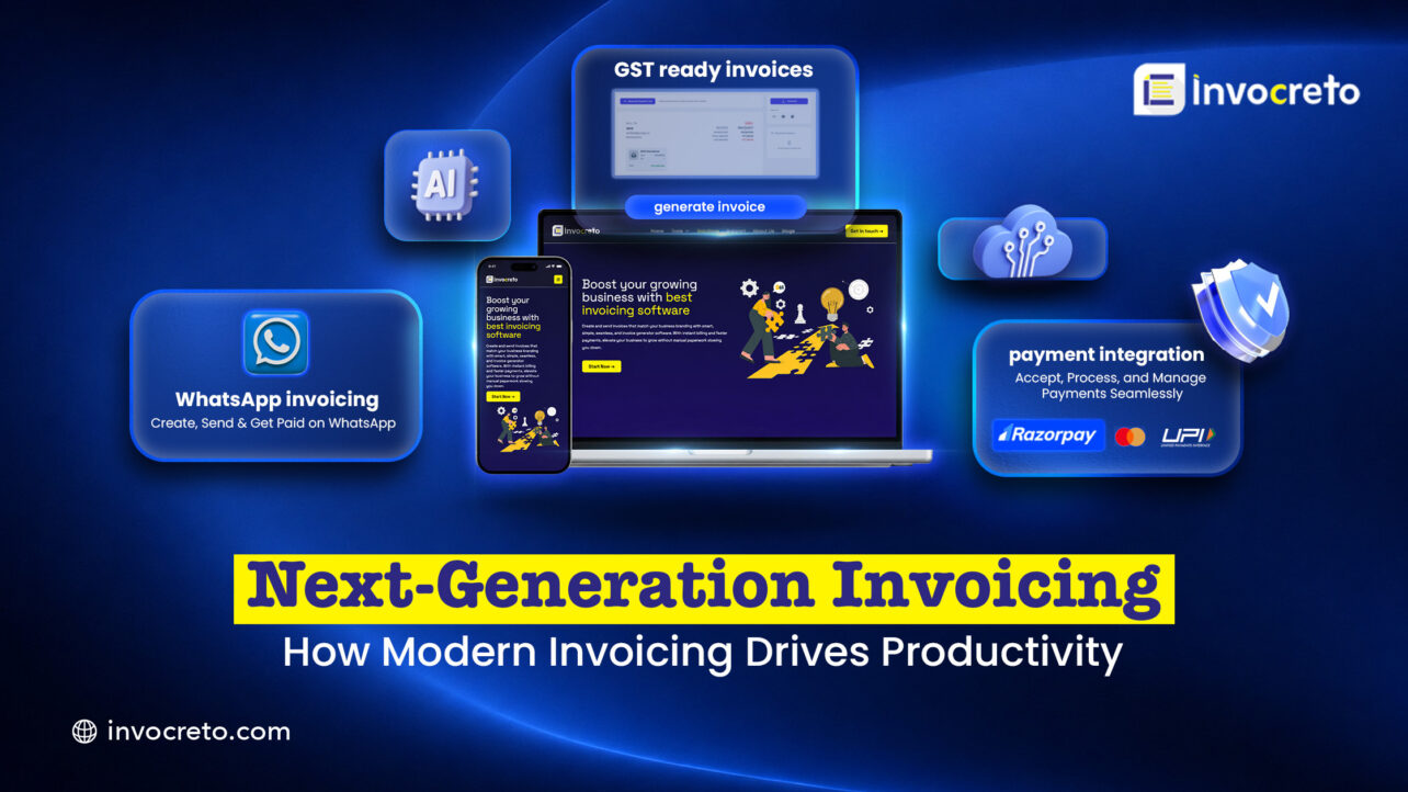 Next-Generation Invoicing: How Modern Invoicing Drives Productivity