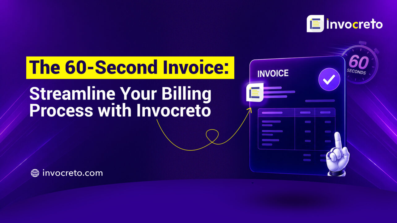 Invoice Creator in 60 Seconds: Streamline Billing with Invocreto