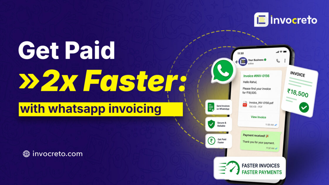 WhatsApp Invoicing: The Fastest Way to Send Invoices and Collect Payments