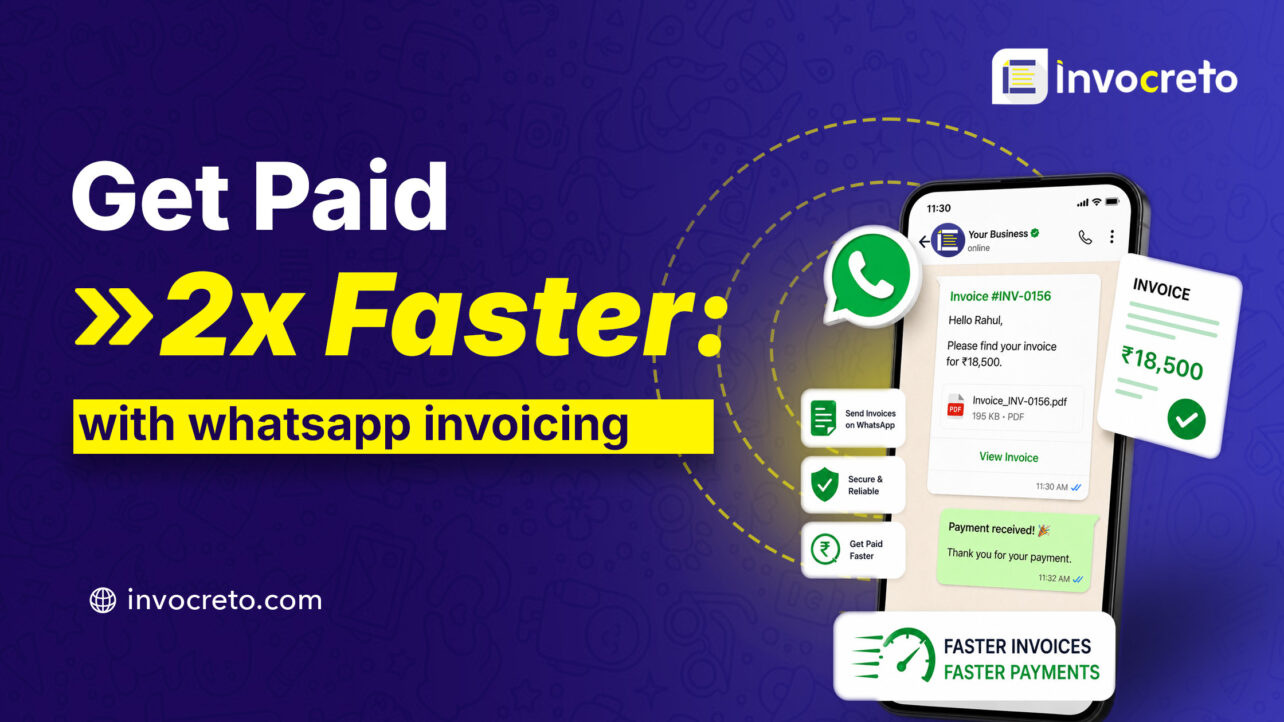 WhatsApp Invoicing: The Fastest Way to Send Invoices and Collect Payments