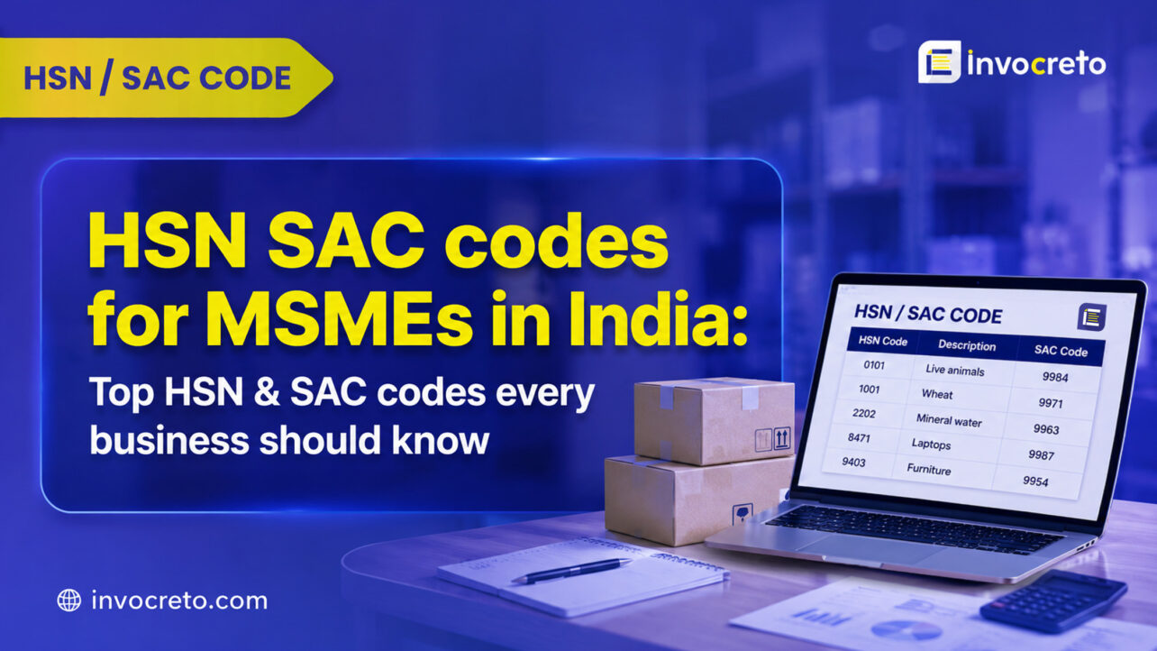 HSN SAC codes for MSMEs in India: Top HSN & SAC codes every business should know